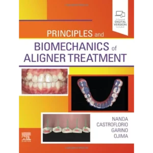 Principles and Biomechanics of Aligner Treatment