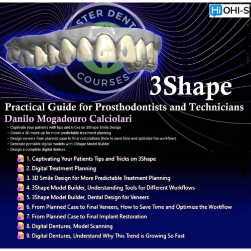 OHI-S 3Shape, Practical Guide OHI-S 3Shape, Practical Guide for Dentists and Technicians – Danilo Mogadouro Calciolari