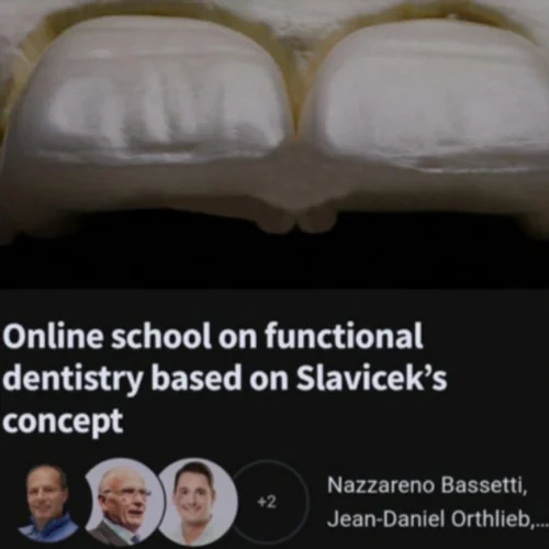 Online School on Functional Dentistry Based on Slavicek’s Concept Online School on Functional Dentistry Based on Slavicek’s Concept